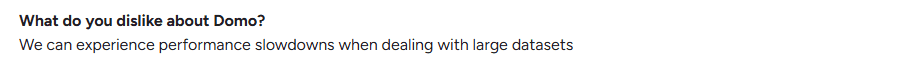 Domo user review mentioning performance slowdowns with large datasets