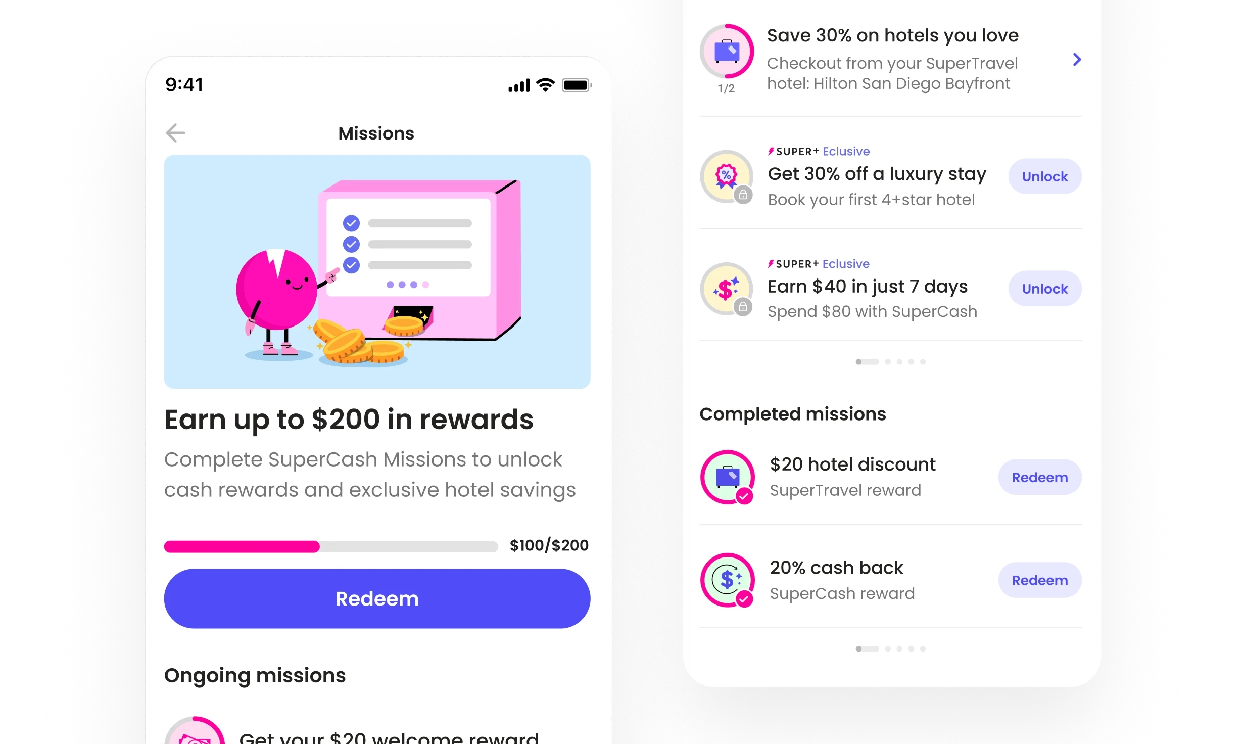 Mobile screen showing the SuperCash Missions page with a pink character checking off tasks beside a checklist. A progress bar displays $100 of $200 earned with a ‘Redeem’ button, followed by ongoing missions including a $20 welcome reward and referral bonuses.
