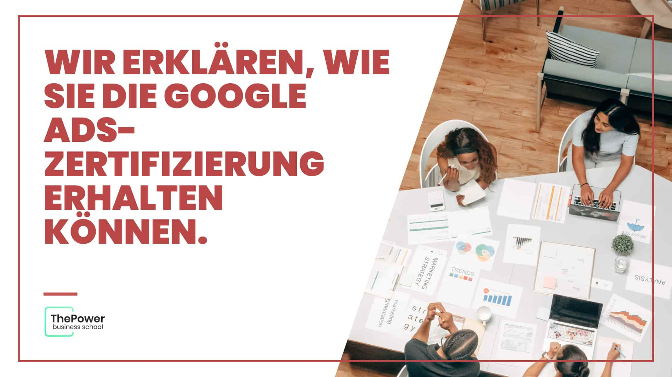 Wir erklären, wie Sie die Google Ads-Zertifizierung erhalten können