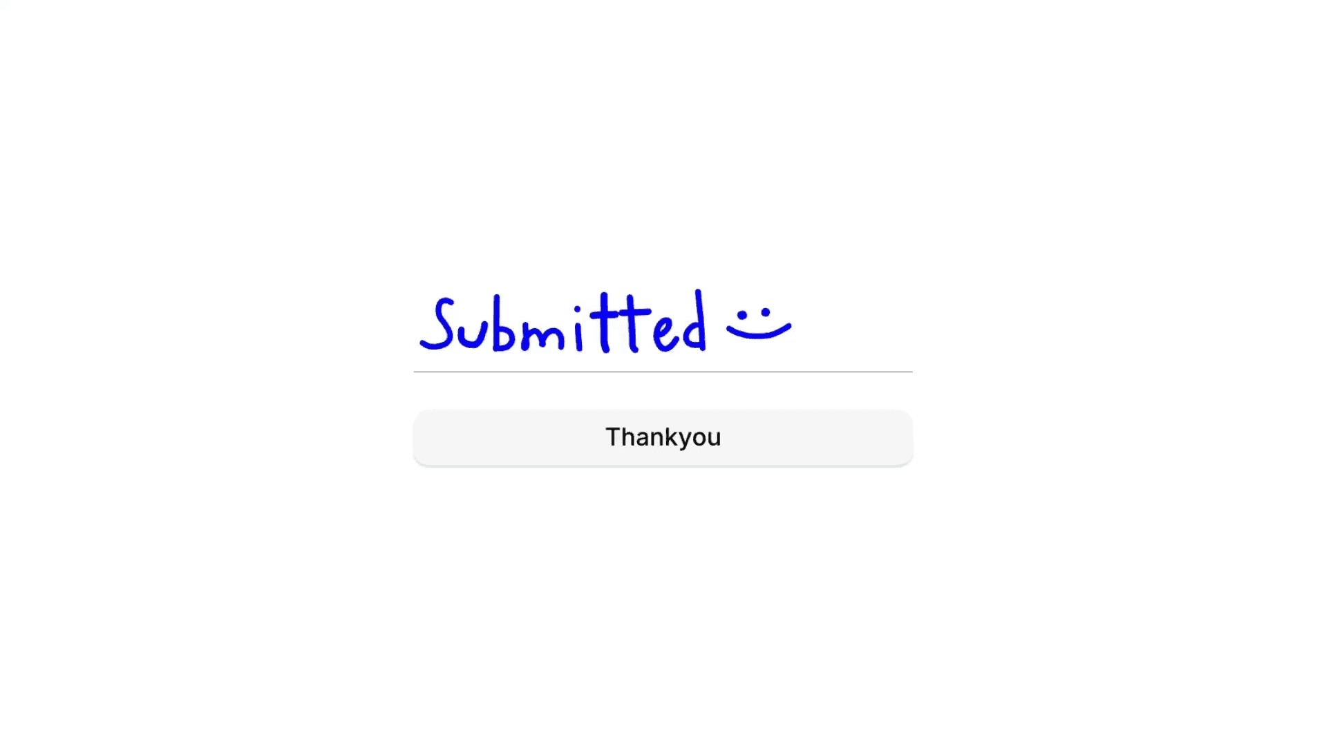 ⁠Form submission success message with Thank you button
