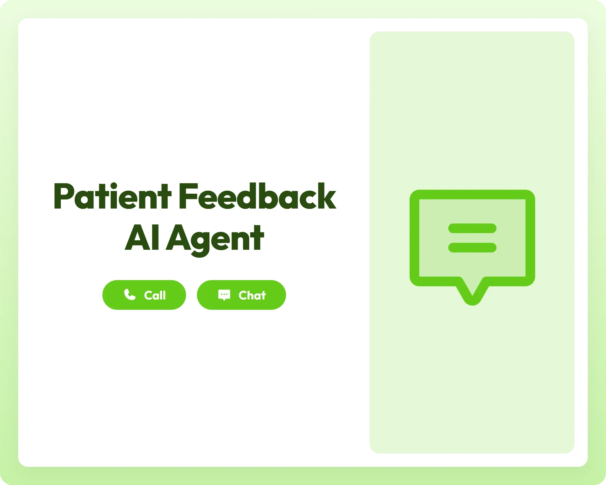 patient feedback ai agent supports call and chat with message panel for healthcare insights