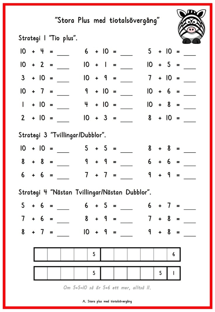 A worksheet titled "Stora Plus med tiotalsövergång" featuring math problems focused on addition strategies with sums involving two-digit transitions, divided into sections for different strategies.