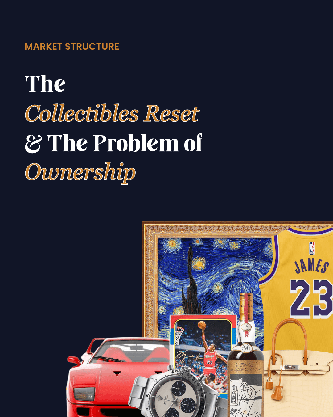 Illustration showing fine art, luxury watches, sports memorabilia, fashion, automobiles, and rare whisky to represent the structural reset in collectibles ownership.