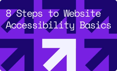 8 Steps to Website Accessibility Basics