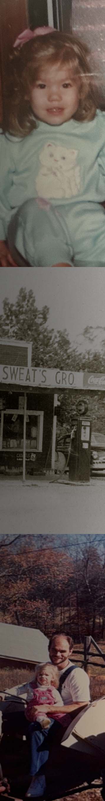 Lauren Pinkston as a Child; Sweats Grocery in Stantonville, Tn; Lauren and her father on tractor