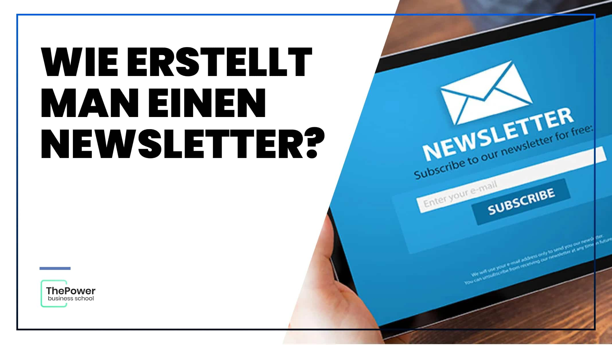 Wie man einen effektiven Newsletter erstellt