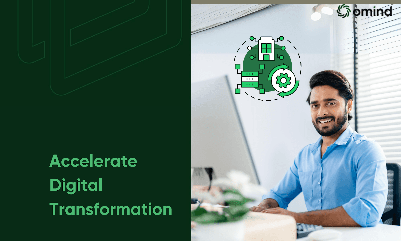 Accelerate Digital Transformation