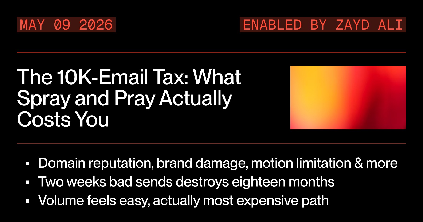 The 10K-Email Tax: What Spray-and-Pray Outbound Actually Costs You