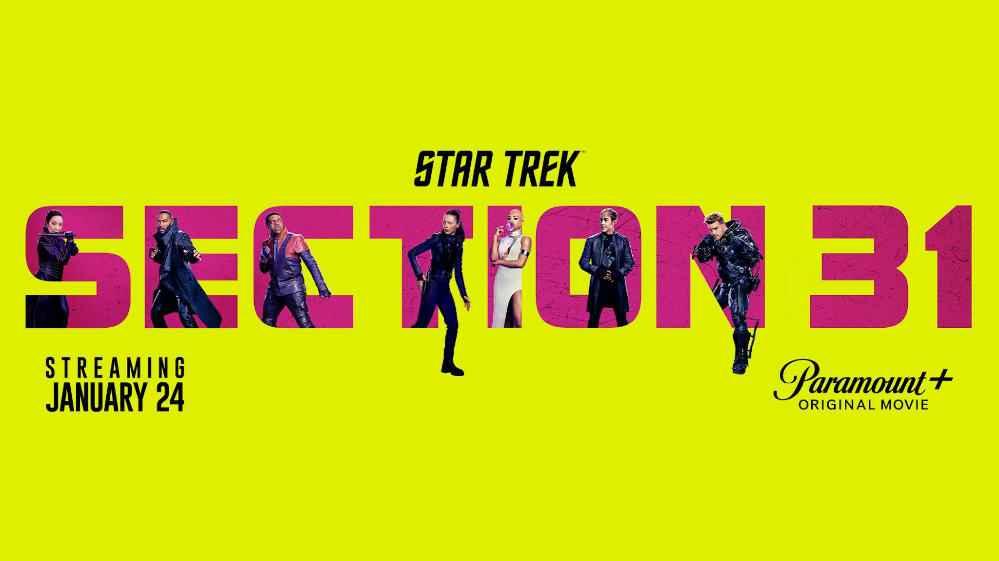 A bold yellow background poster with "Star Trek: Section 31" in large pink text. Characters in dynamic poses fill the letters. Streaming on January 24 on Paramount+.