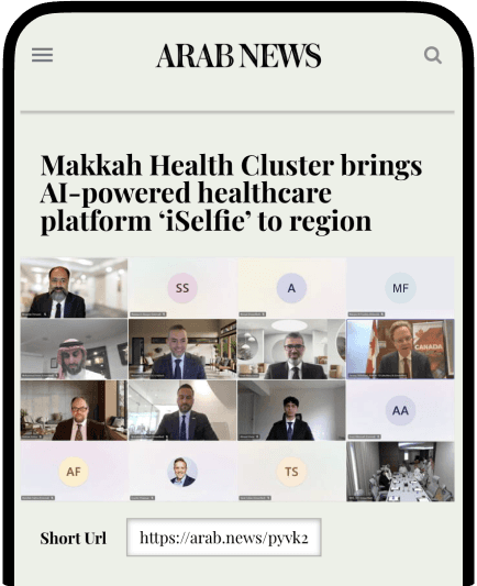 Arab News article: Makkah Health Cluster brings AI-powered healthcare platform 'iSelfie' to region