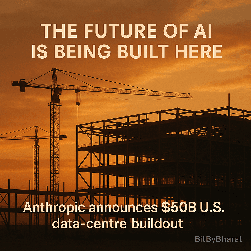 Anthropic announces $50B U.S. data-centre buildout