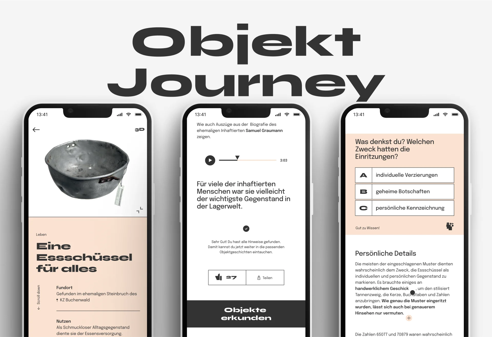 Objekt Journey - Drei Smartphone-Bildschirme zeigen die Reise eines Objekts. Der erste Bildschirm zeigt eine Essschüssel mit Informationen über ihren Fundort und Nutzen. Der zweite Bildschirm spielt eine Audio-Biografie ab, und der dritte stellt eine Quizfrage über die Einritzungen auf der Schüssel.