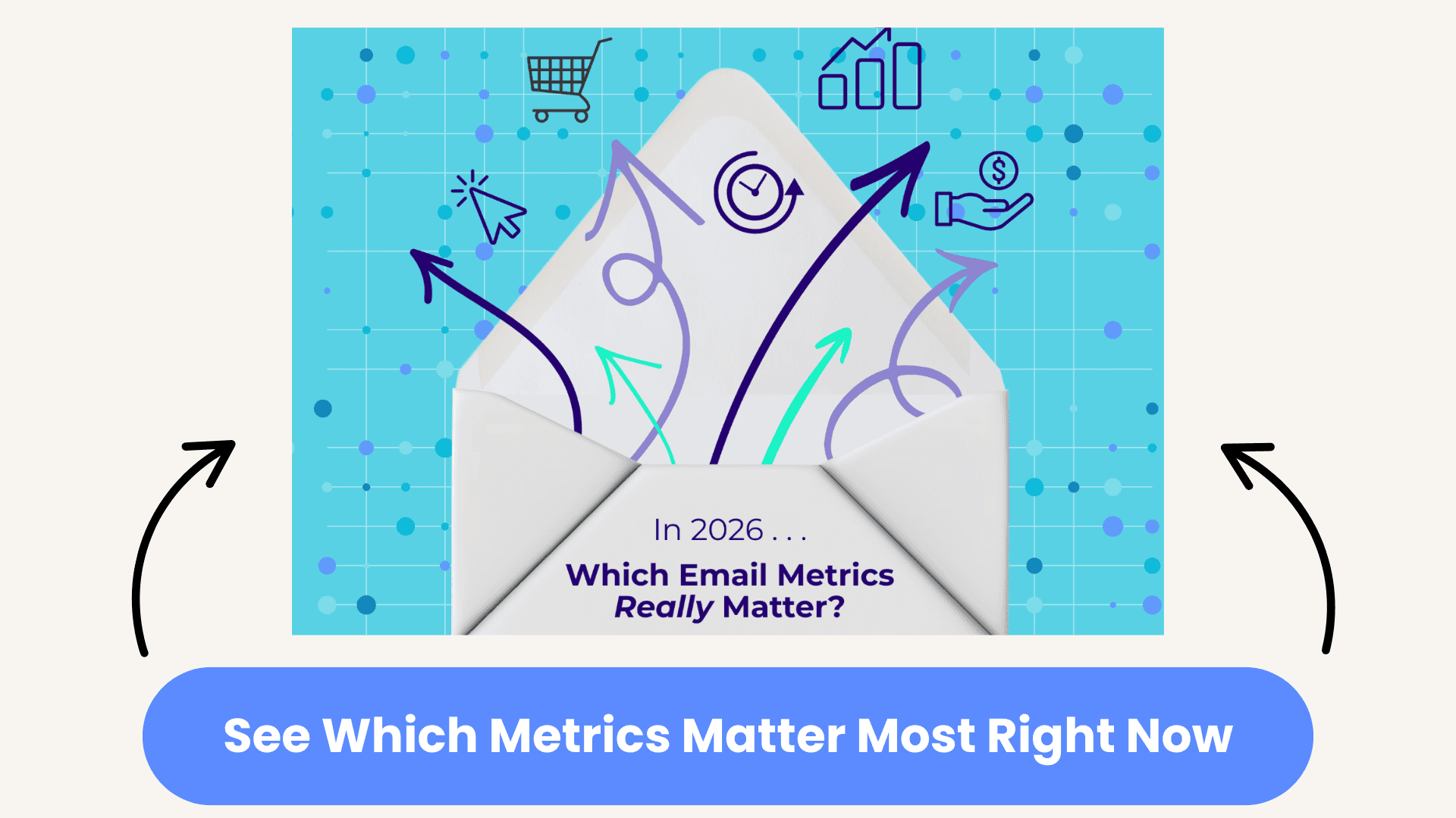 Metrics That Matter: How Retail Marketers Will Measure Email Success in 2026.