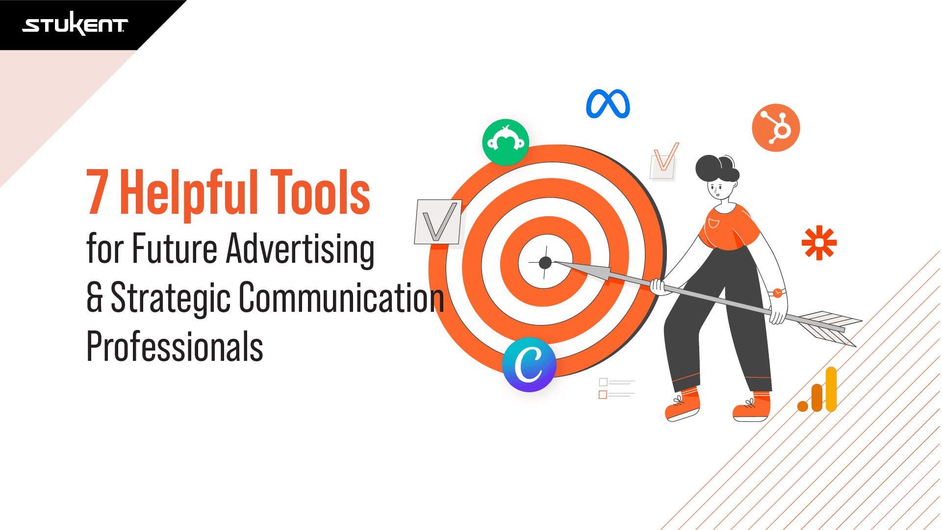 Woman holding arrow into bullseye. Text says "7 helpful tools for future advertising & strategic communication professionals"
