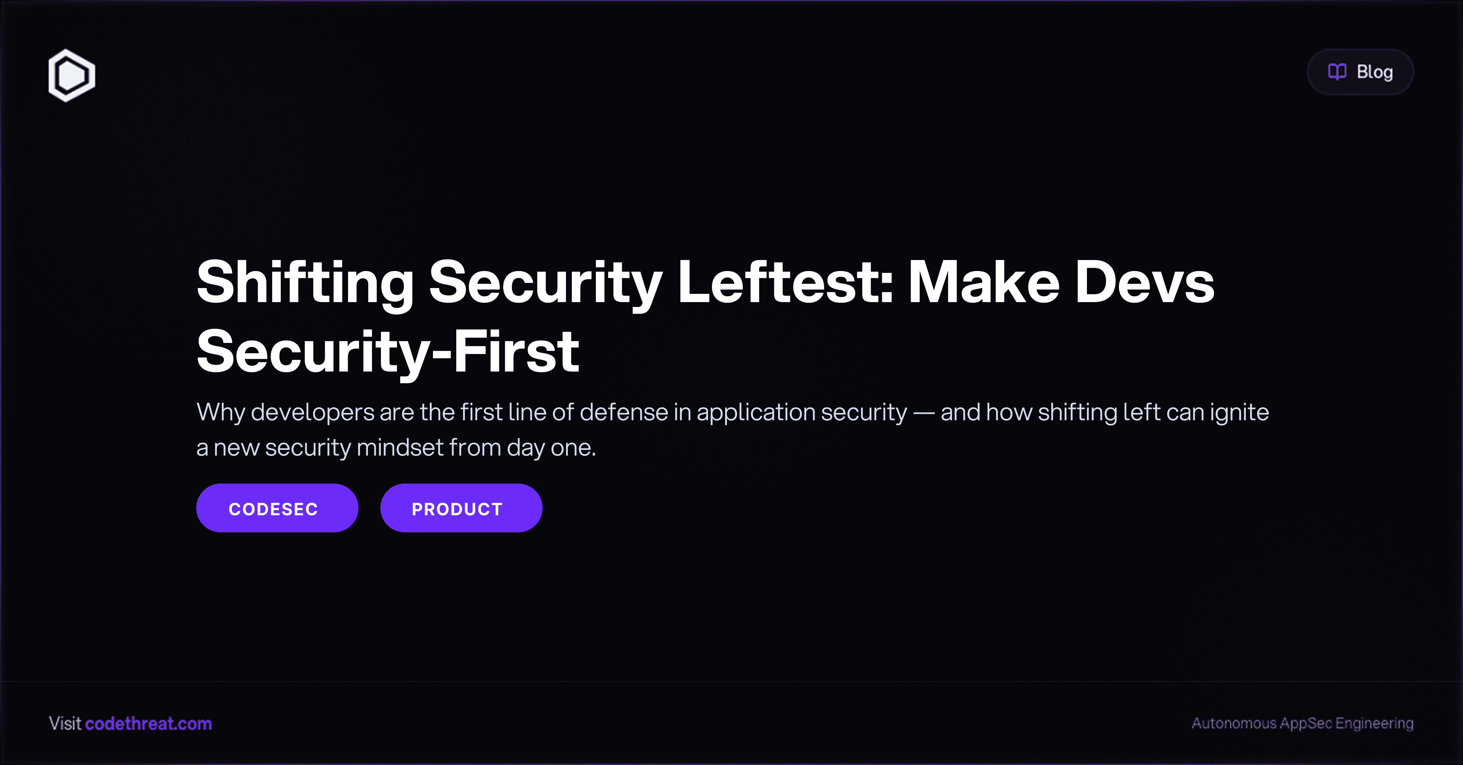 Why developers are the first line of defense in application security — and how shifting left can ignite a new security mindset from day one.