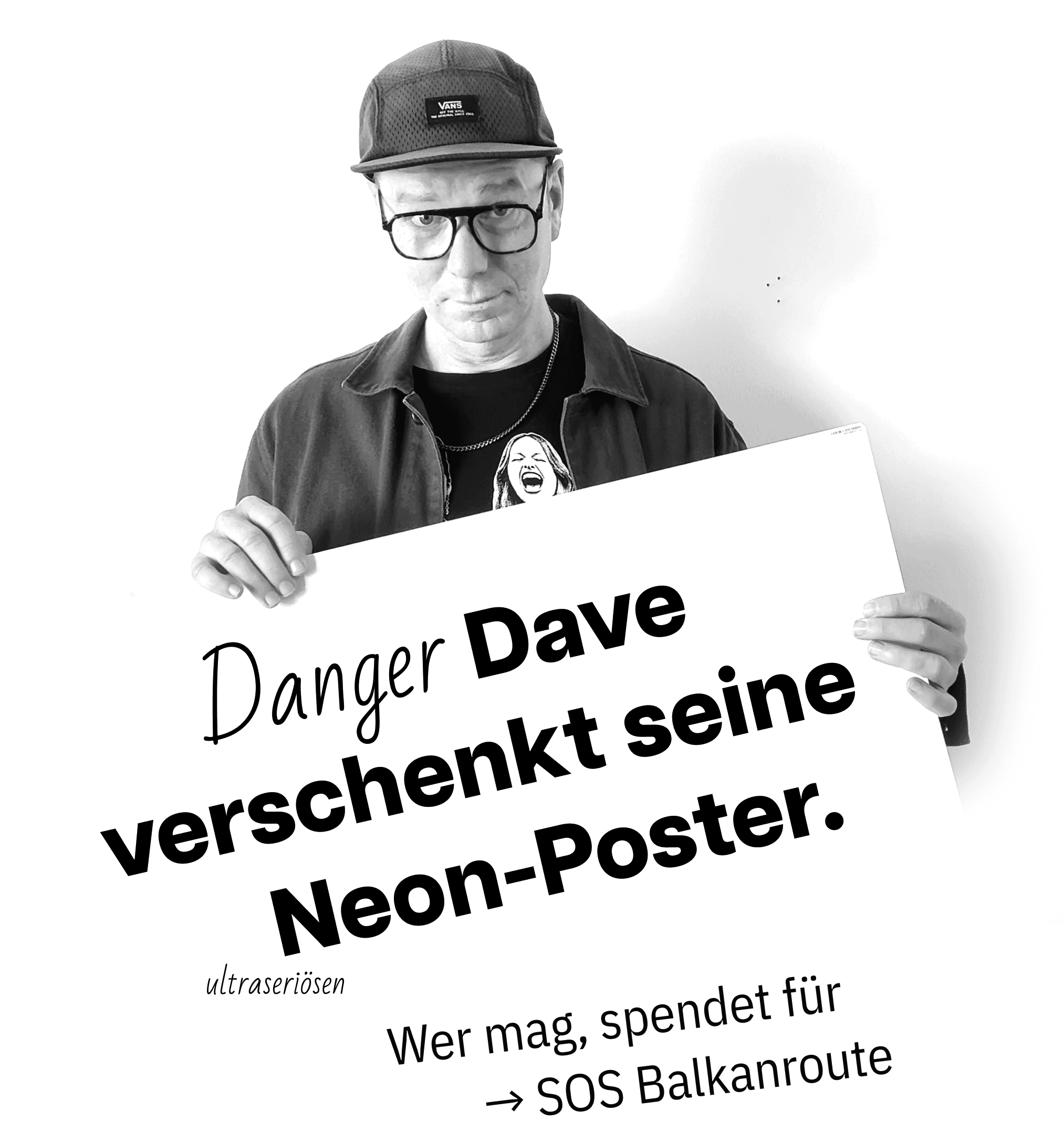 Danger Dave verschenkt seine Neon-Poster