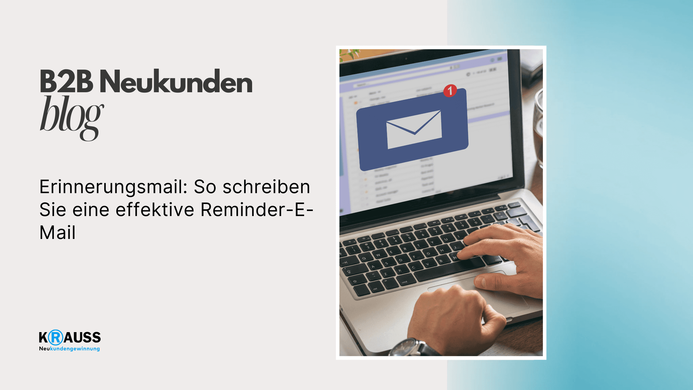 Erinnerungsmail: So schreiben Sie eine effektive Reminder-E-Mail