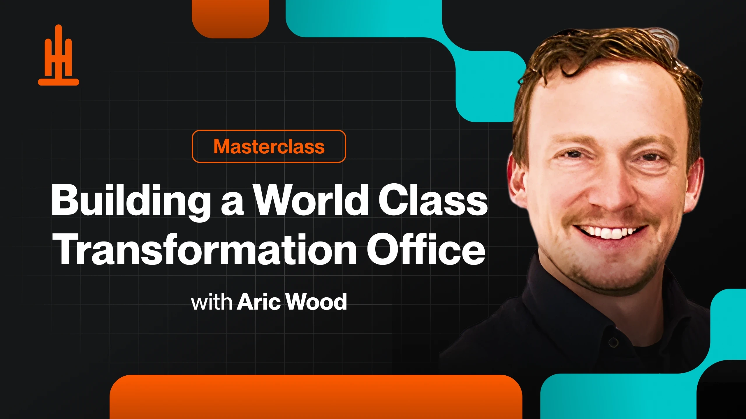 Building a World-Class Transformation Office by Aric Wood