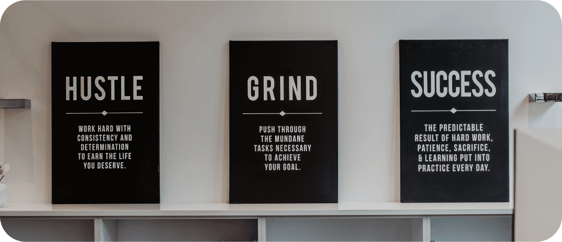 Motivation: Hustle, Grind, Success