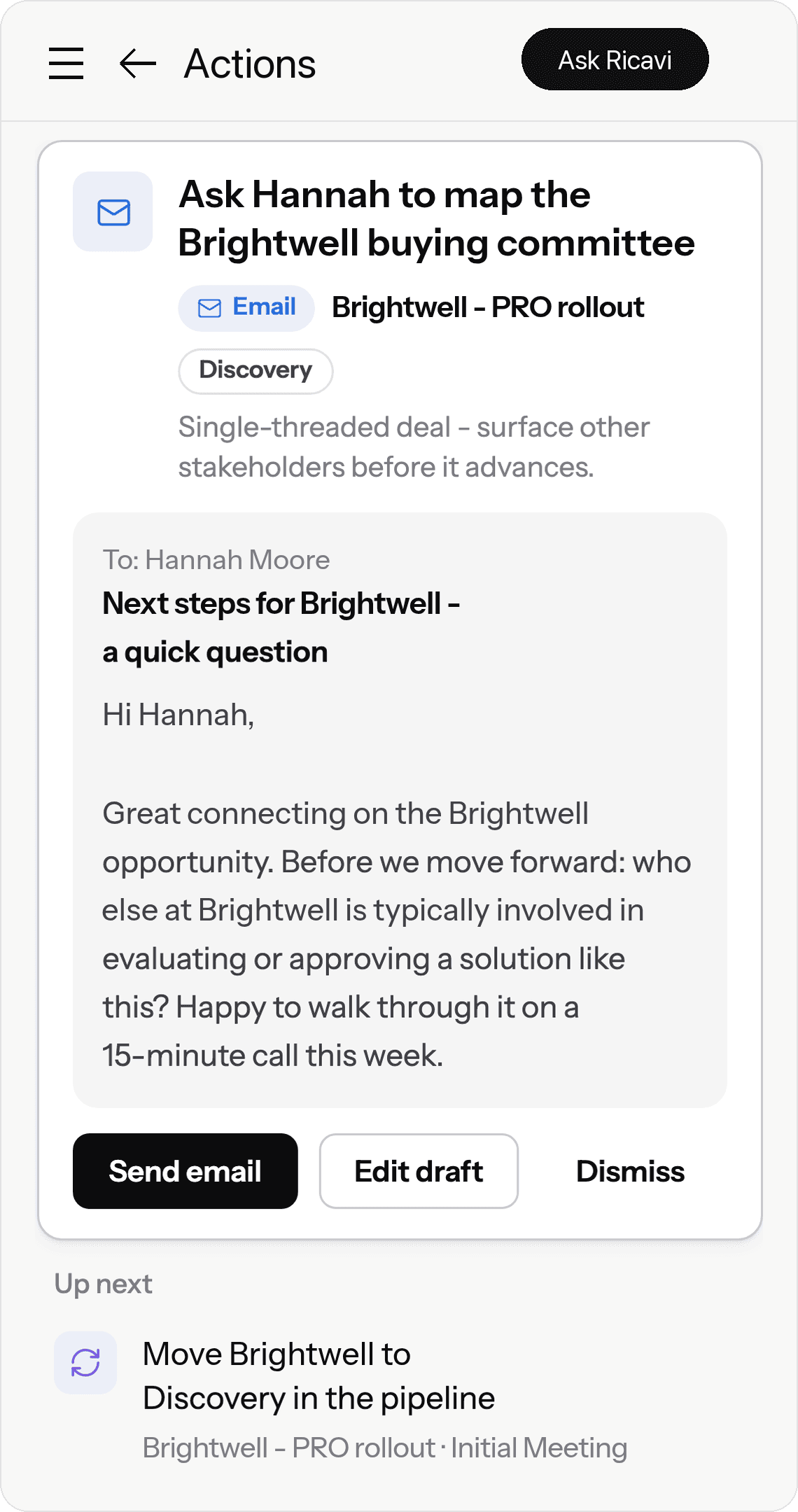 A follow-up email Ricavi drafted, waiting for Send email, Edit draft, or Dismiss, with the CRM stage move up next