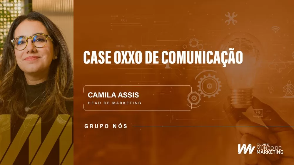 OXXO - Clube Mundo do Marketing