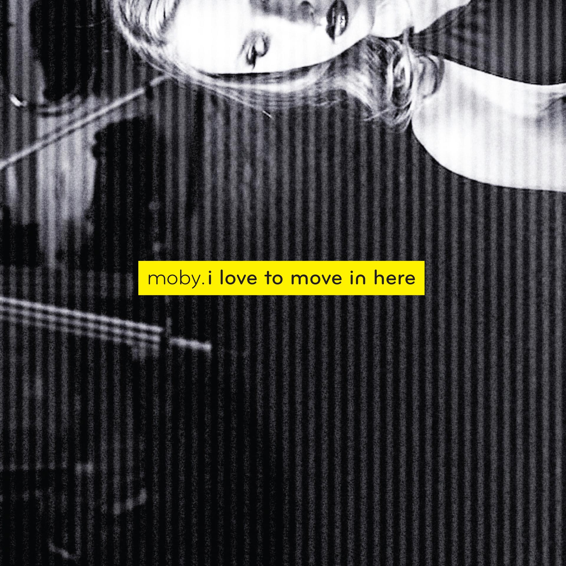 Moby I Love To Move In Here single artwork
