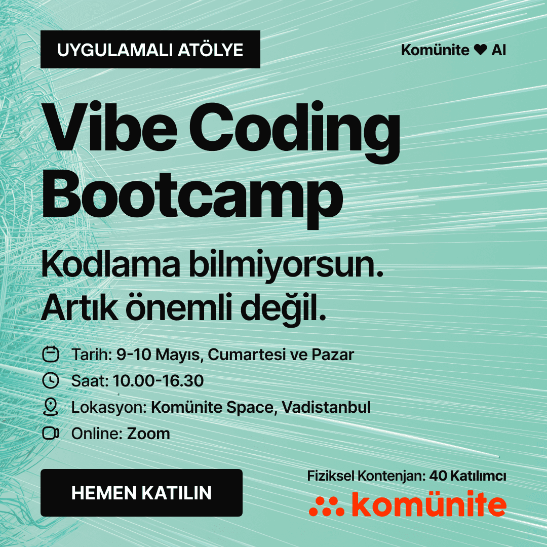 Vibe Coding Bootcamp — Kodlama bilmiyorsun. Artık önemli değil.