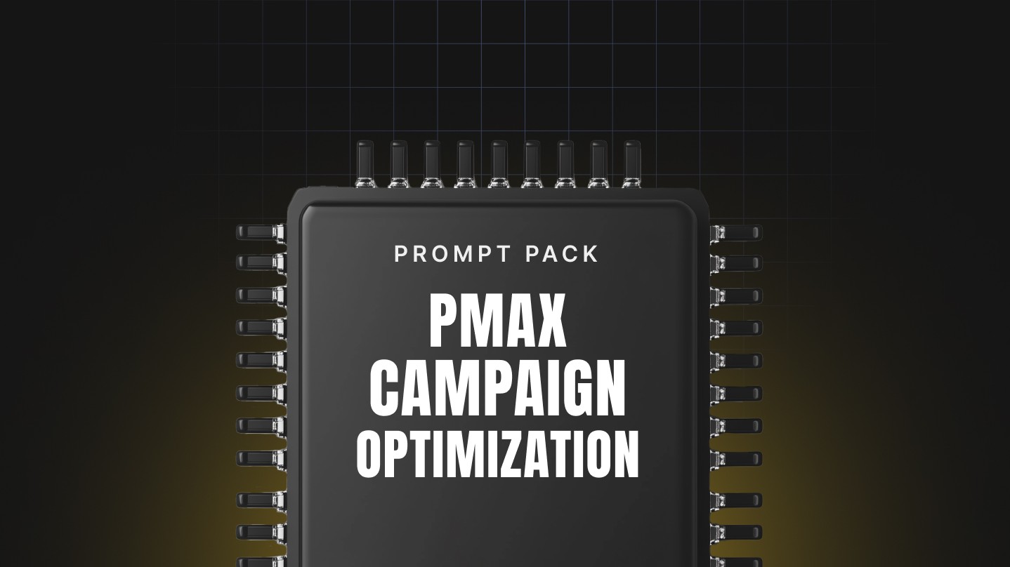 Performance Max Campaign Optimisation (AI-Powered Prompt Pack)