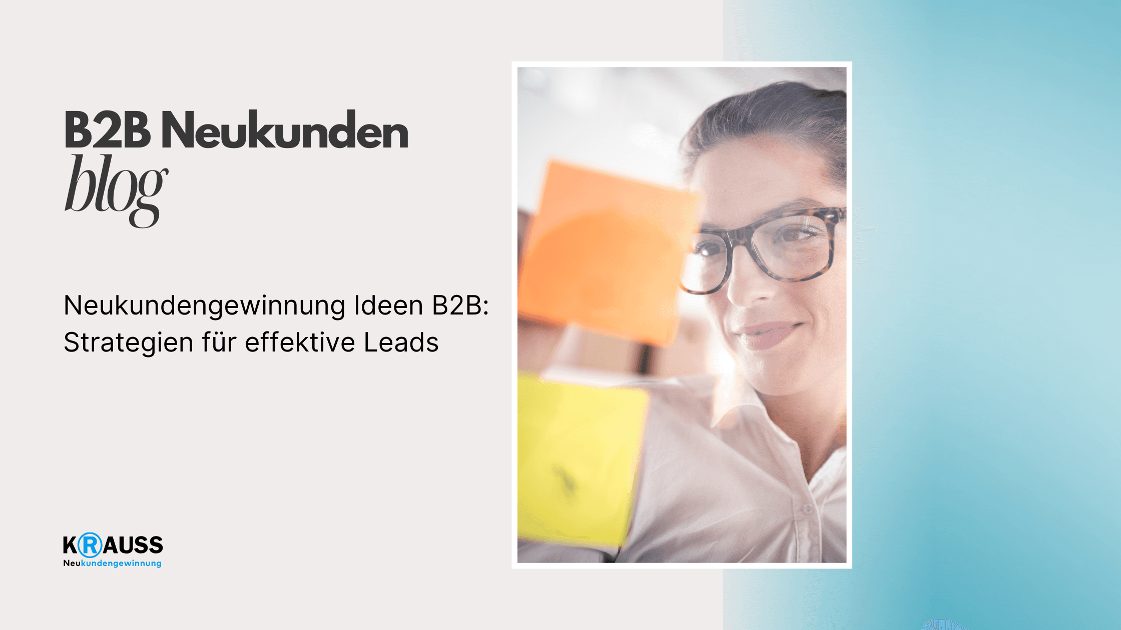 Neukundengewinnung Ideen B2B