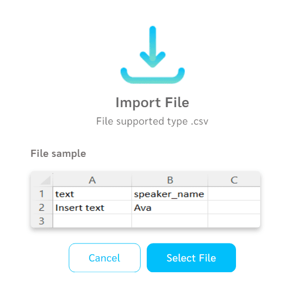 "Import File" interface supporting .csv files, showing a sample file structure with columns for "text" and "speaker_name." Options include "Cancel" and "Select File."