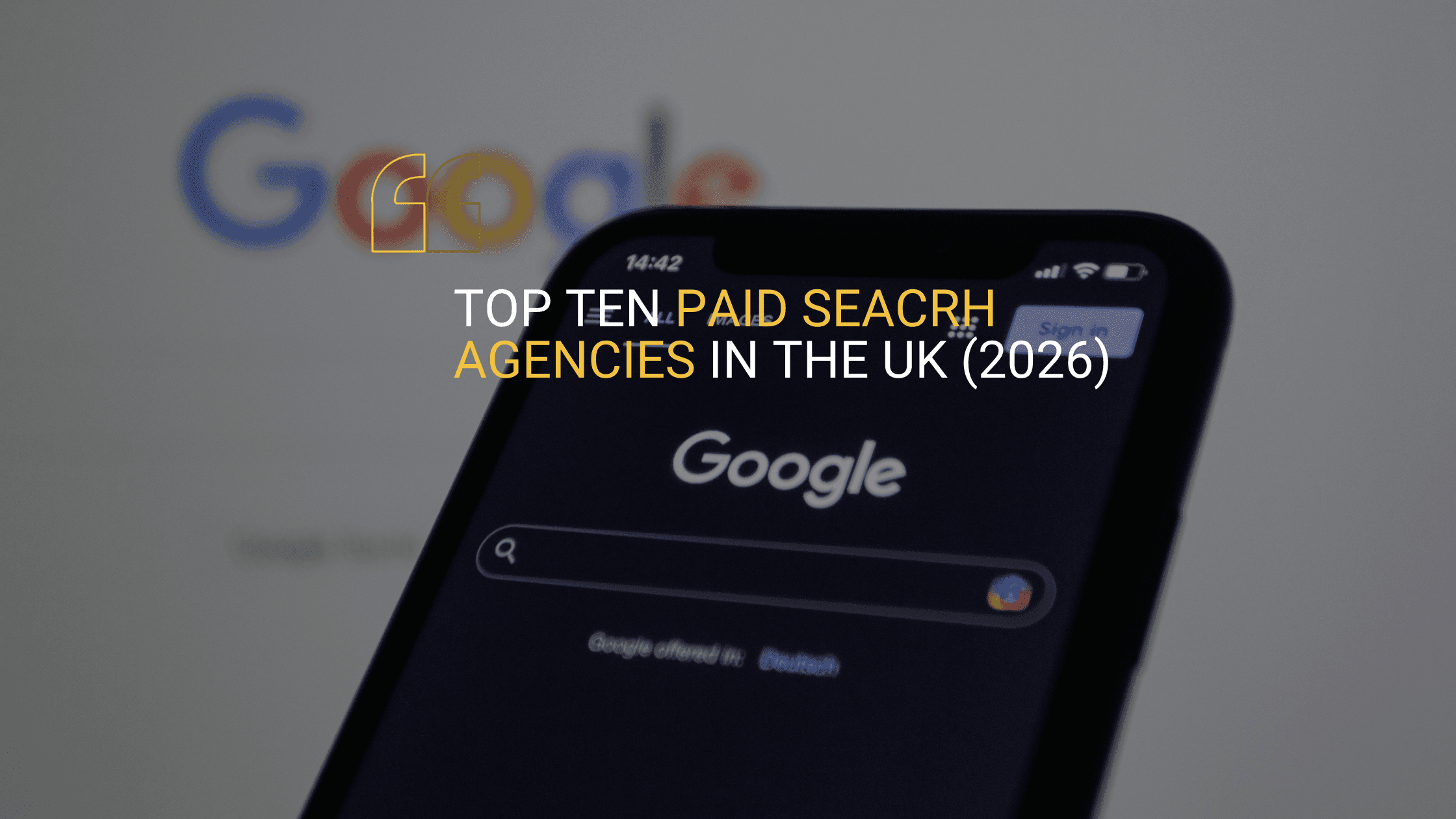 A blog title image for 'Top Ten Paid Search Agencies in the UK (2026)' featuring PinPoint Media as number one.