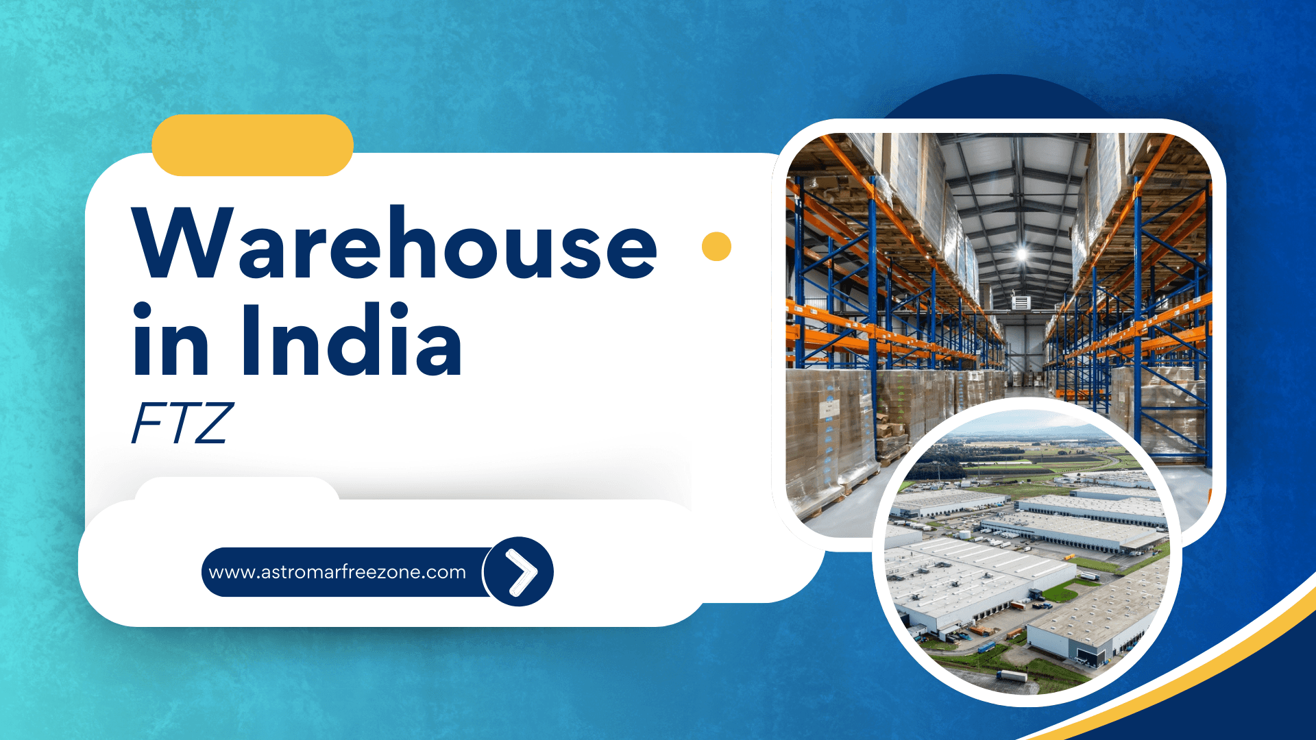 Warehouse in India: FTZ