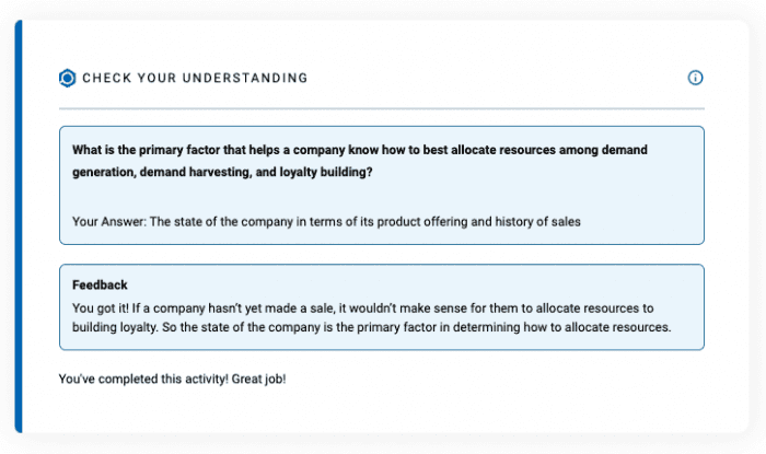 An example of a Check Your Understanding question. The screenshot shows the question, the student's answer, and feedback.