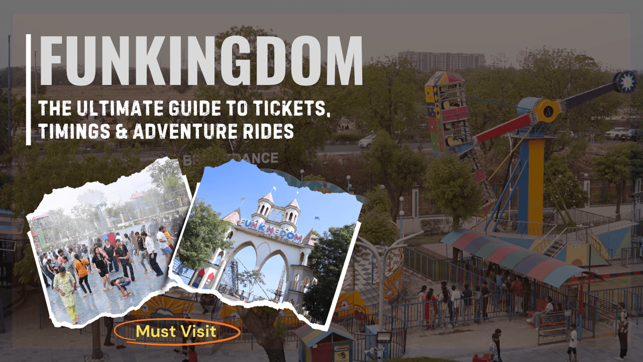 FunKingdom: The Ultimate Guide to Tickets, Timings & Adventure Rides