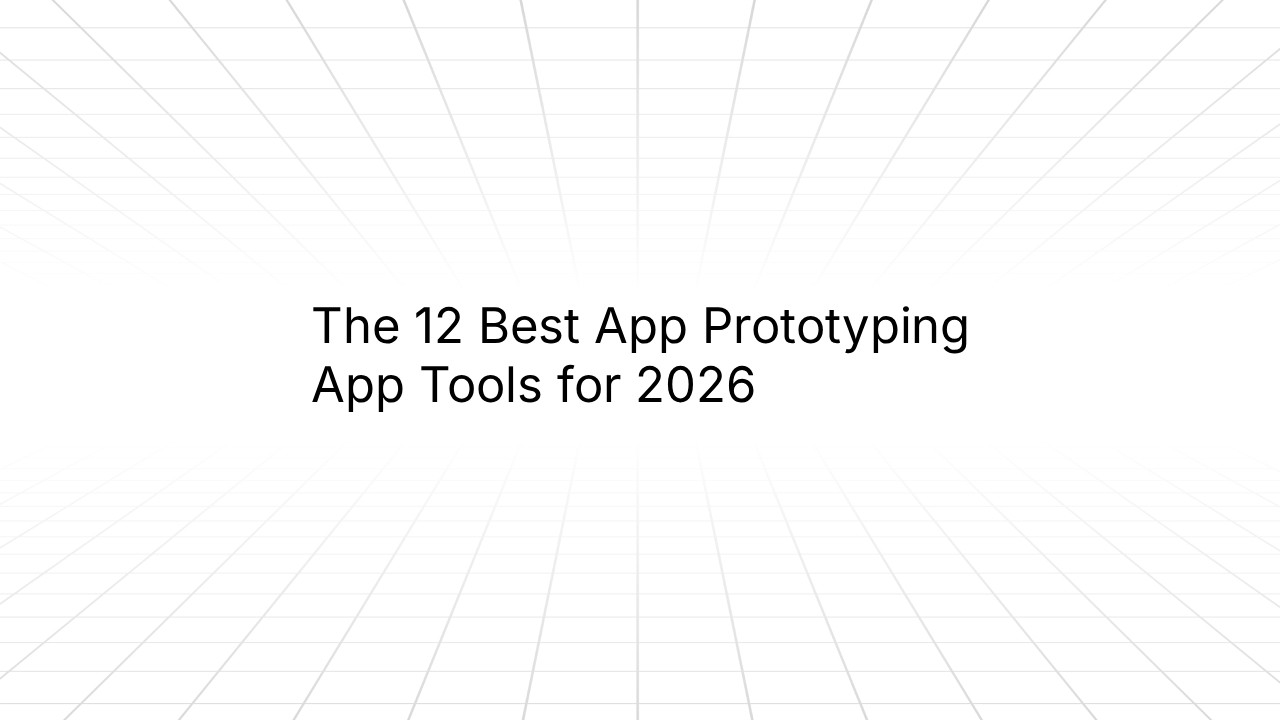 Minimalist title slide with a white grid background and centered black text reading “The 12 Best App Prototyping App Tools for 2026.