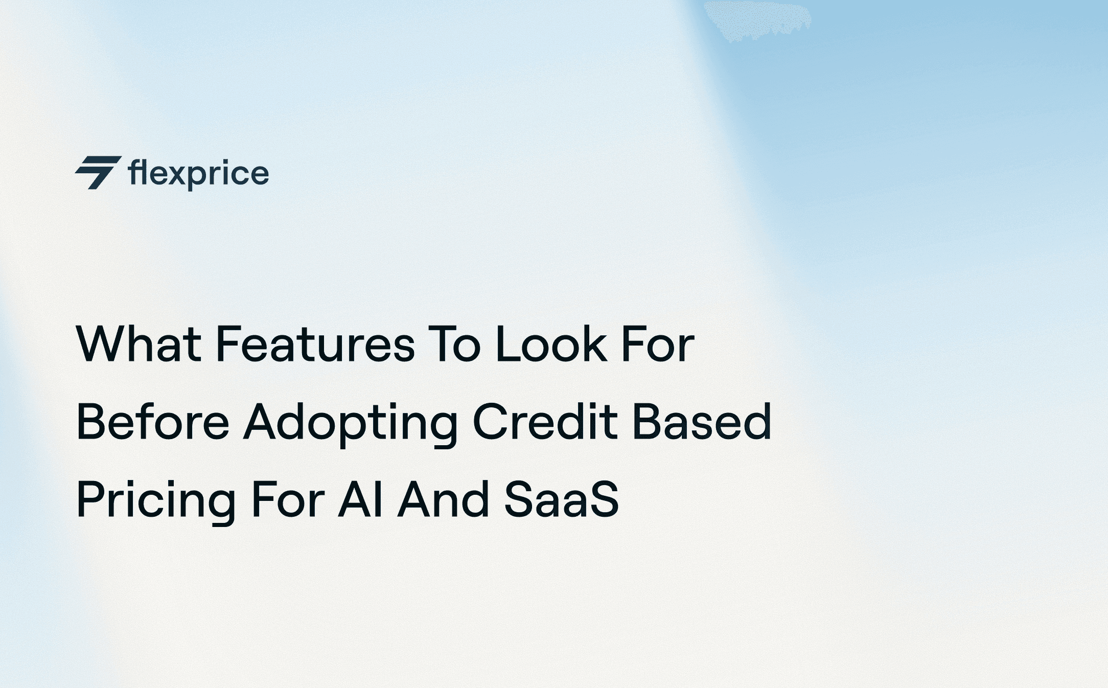 features to think before adopting credit based pricing for ai and saas