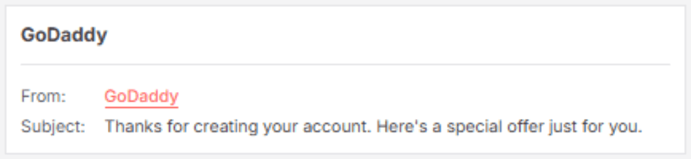 Account Creation Confirmation SL.png – A simple confirmation email from GoDaddy thanking the user for creating an account and offering a special discount.