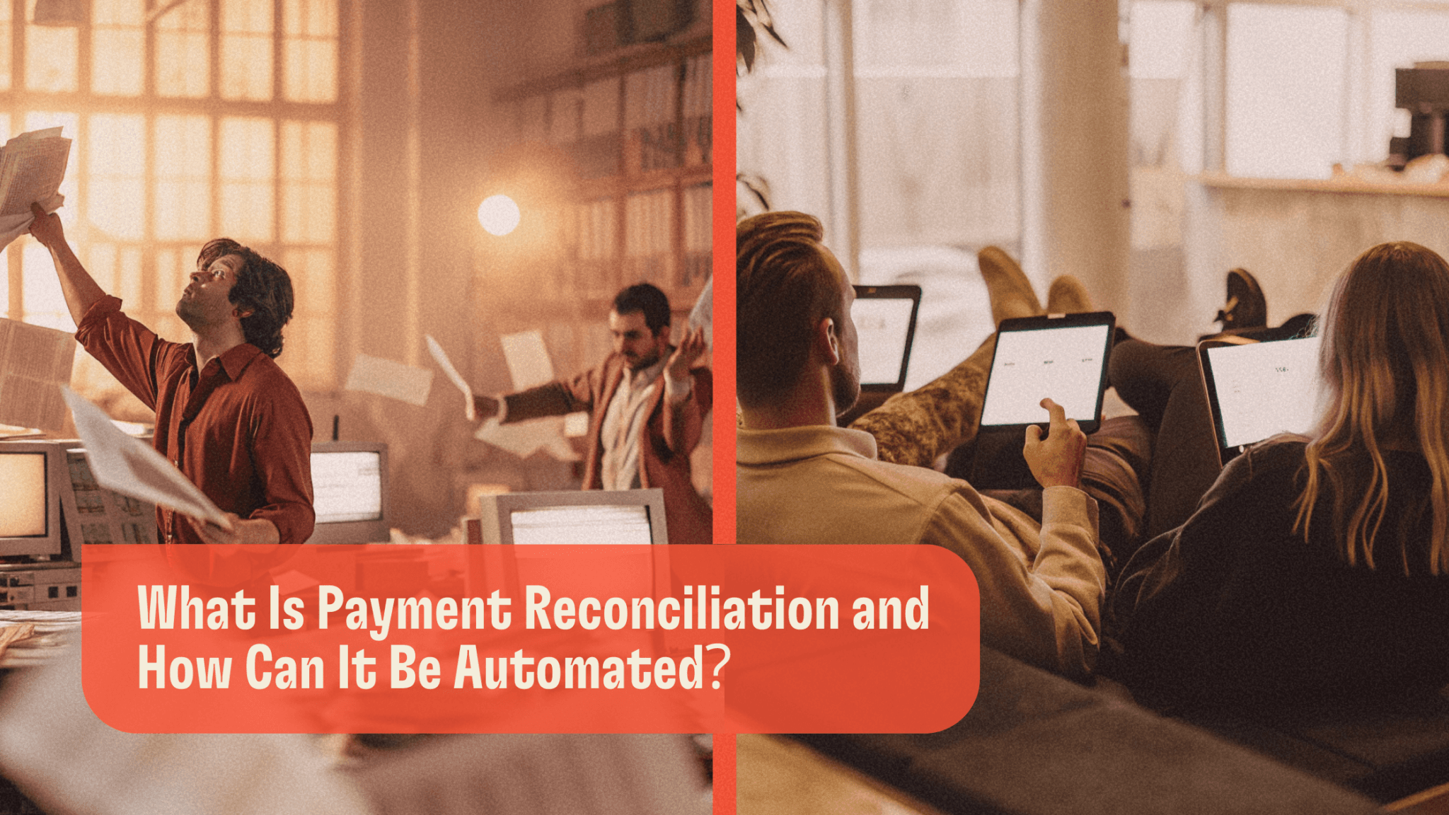 What Is Payment Reconciliation and How to Automate It Fast