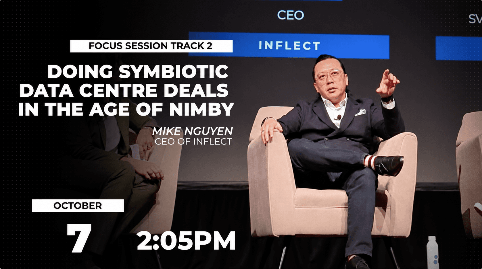 Event promo for Focus Session Track 2, "Doing Symbiotic Data Centre Deals in the Age of NIMBY," featuring Mike Nguyen, CEO of Inflect, on October 7 at 2:05PM. Photo shows Nguyen seated in an armchair on stage gesturing while speaking, with an Inflect branded backdrop behind him.