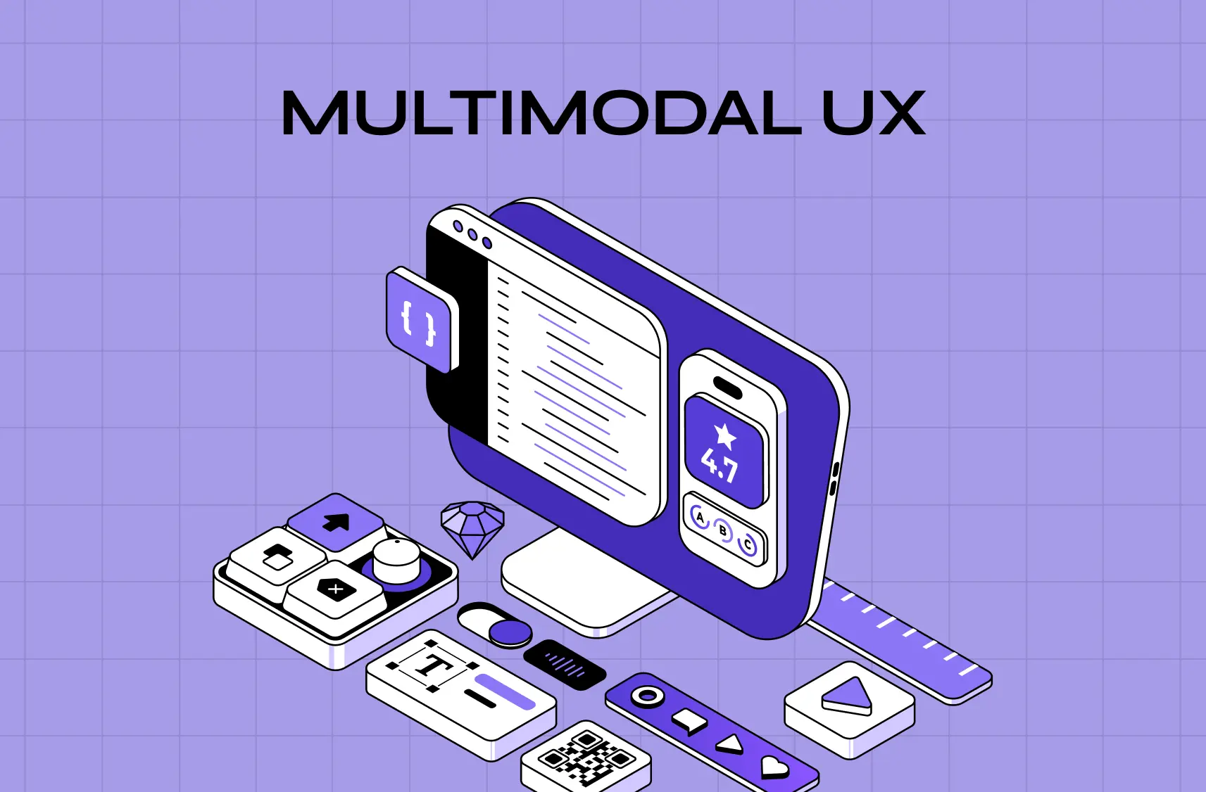 Multimodal UX: Designing Products That Understand Text, Voice, and Vision Together