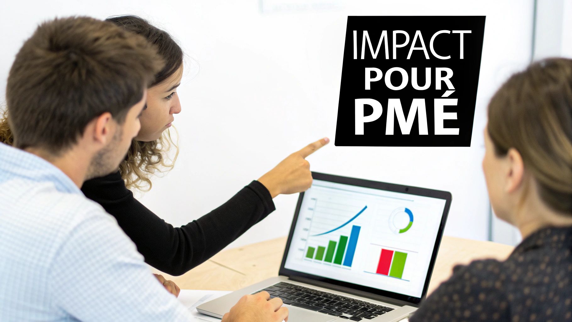 Trois professionnels analysent des graphiques sur un ordinateur portable, avec le texte 'IMPACT POUR PME'.