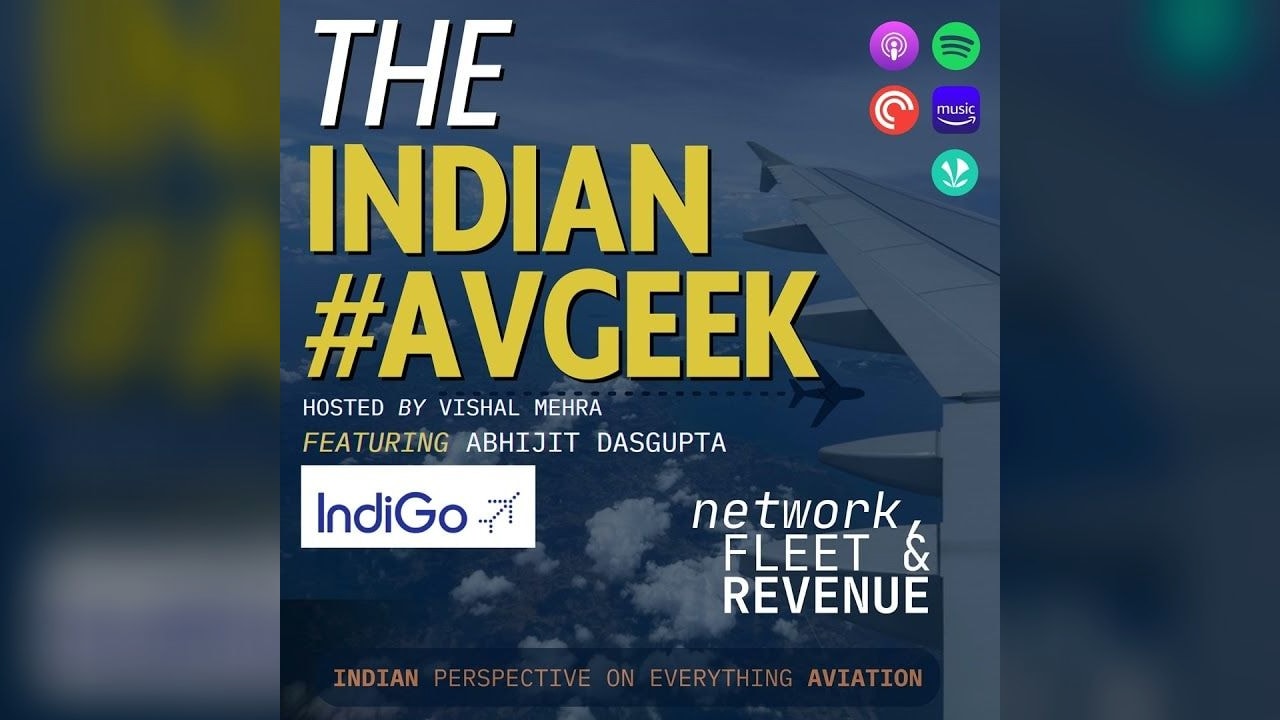 Inside IndiGo’s Flight Plan - feat. Abhijit DasGupta (Head of Planning and Revenue, IndiGo)