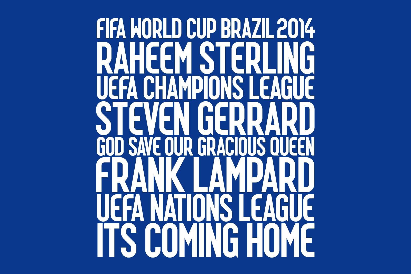 Text in white on a blue background features names of football players and the phrase "It's coming home."