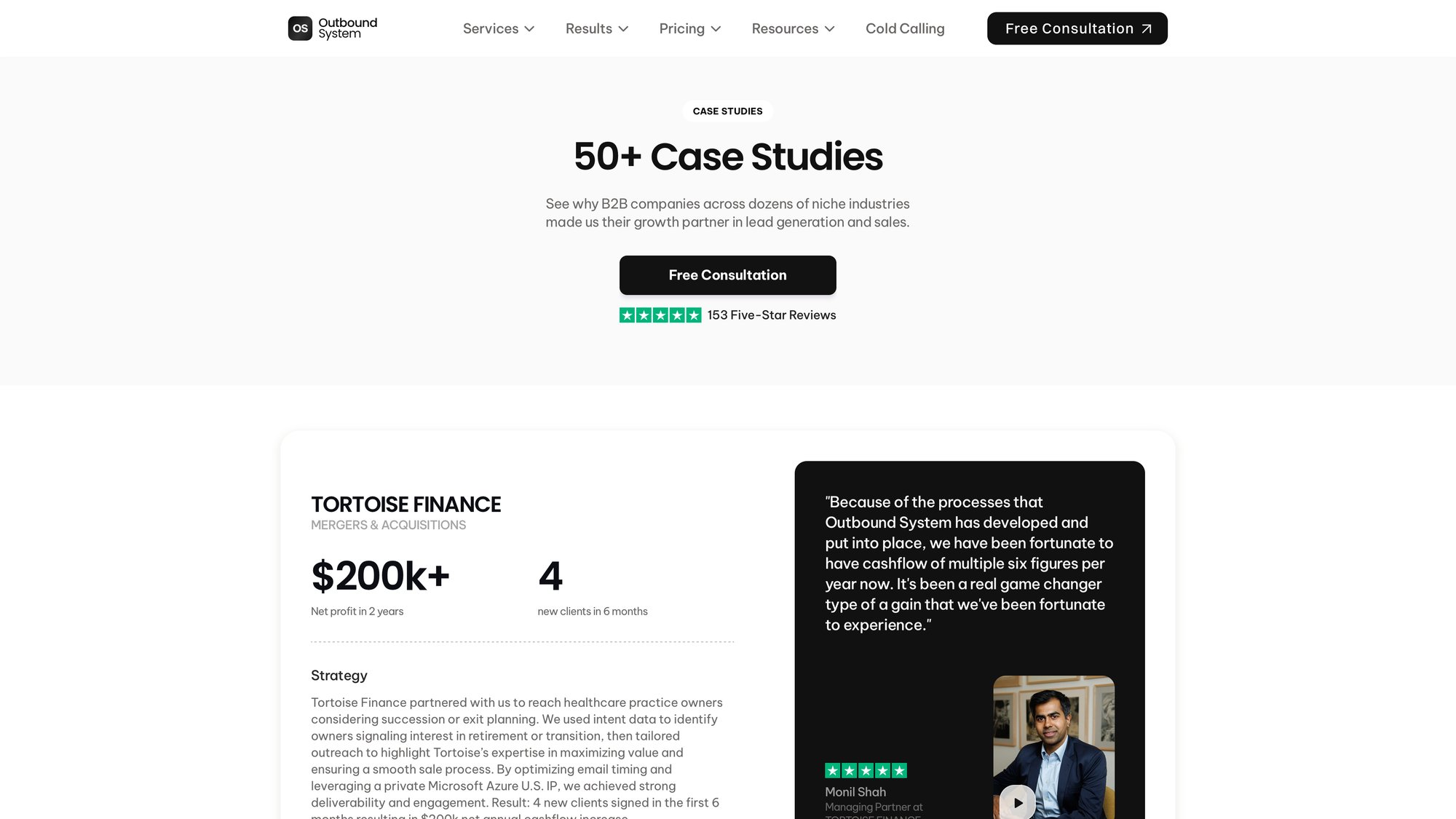 Outbound System case studies page featuring Tortoise Finance results with $200k+ net profit and client testimonial from Managing Partner