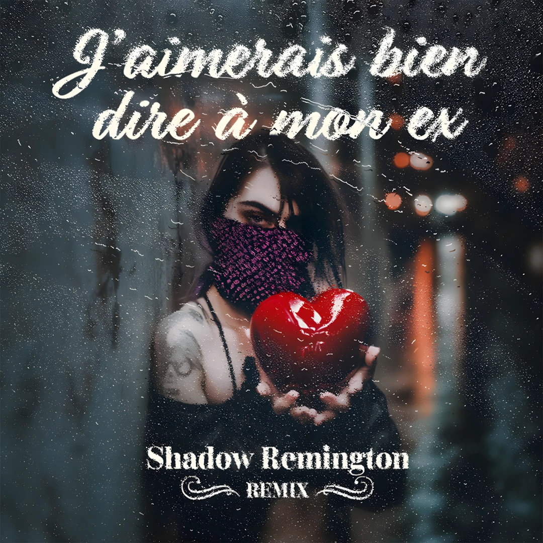 Shadow Remington - Je voudrais bien dire à mon exe