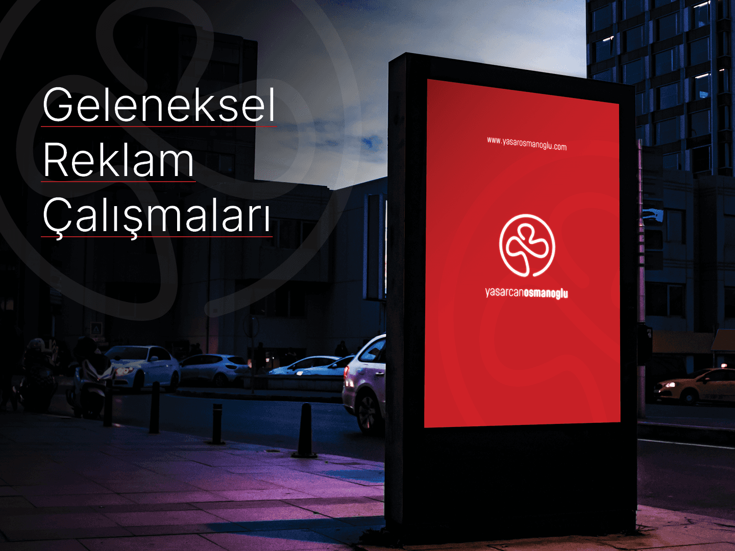 Geleneksel Reklam Çalışmaları