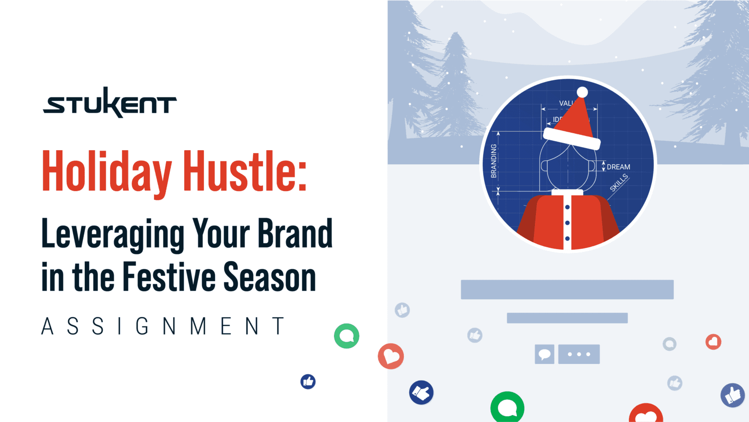 Holiday Hustle: Leveraging Your Brand in the Festive Season Assignment