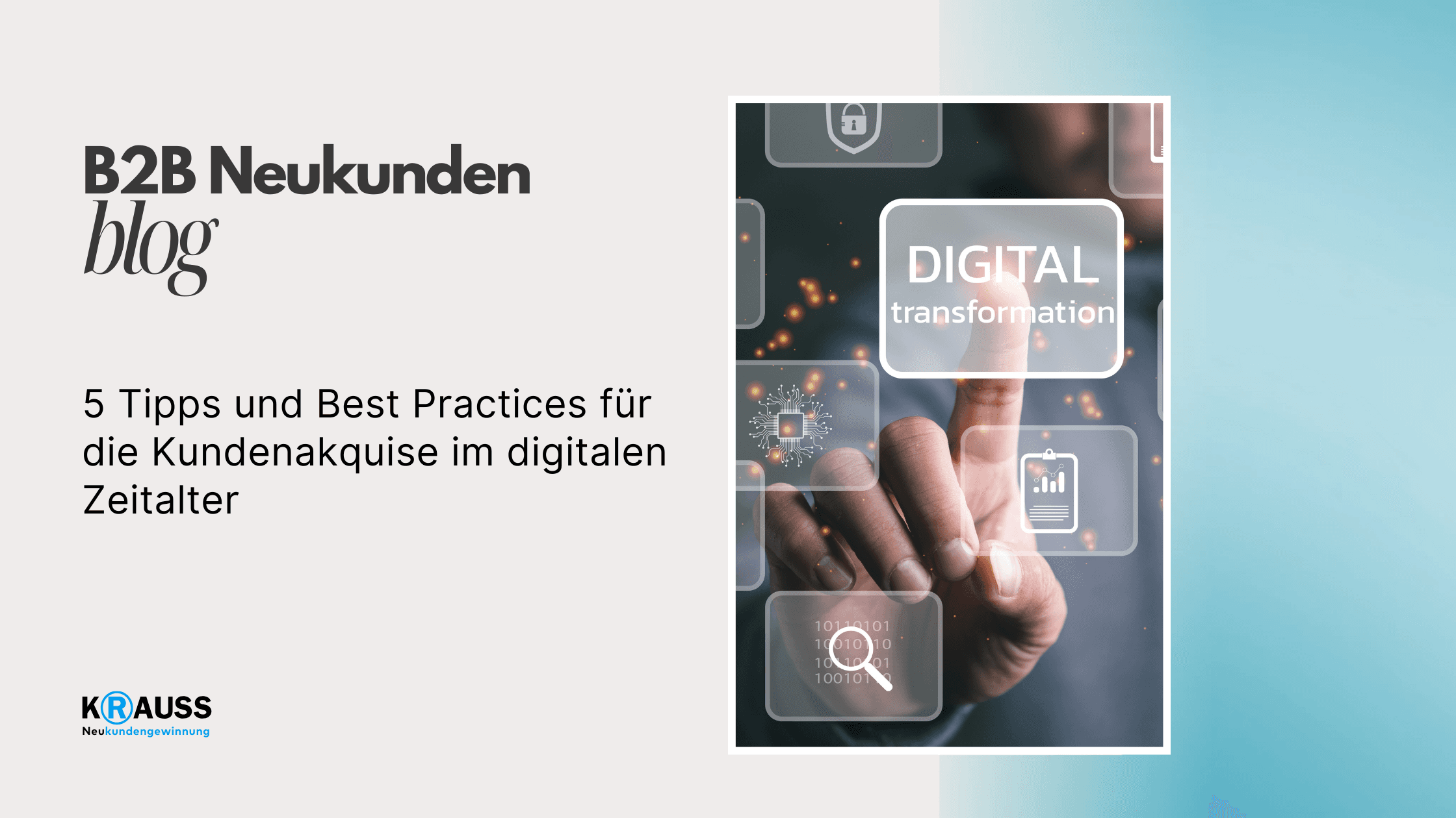 5 Tipps und Best Practices für die Kundenakquise im digitalen Zeitalter