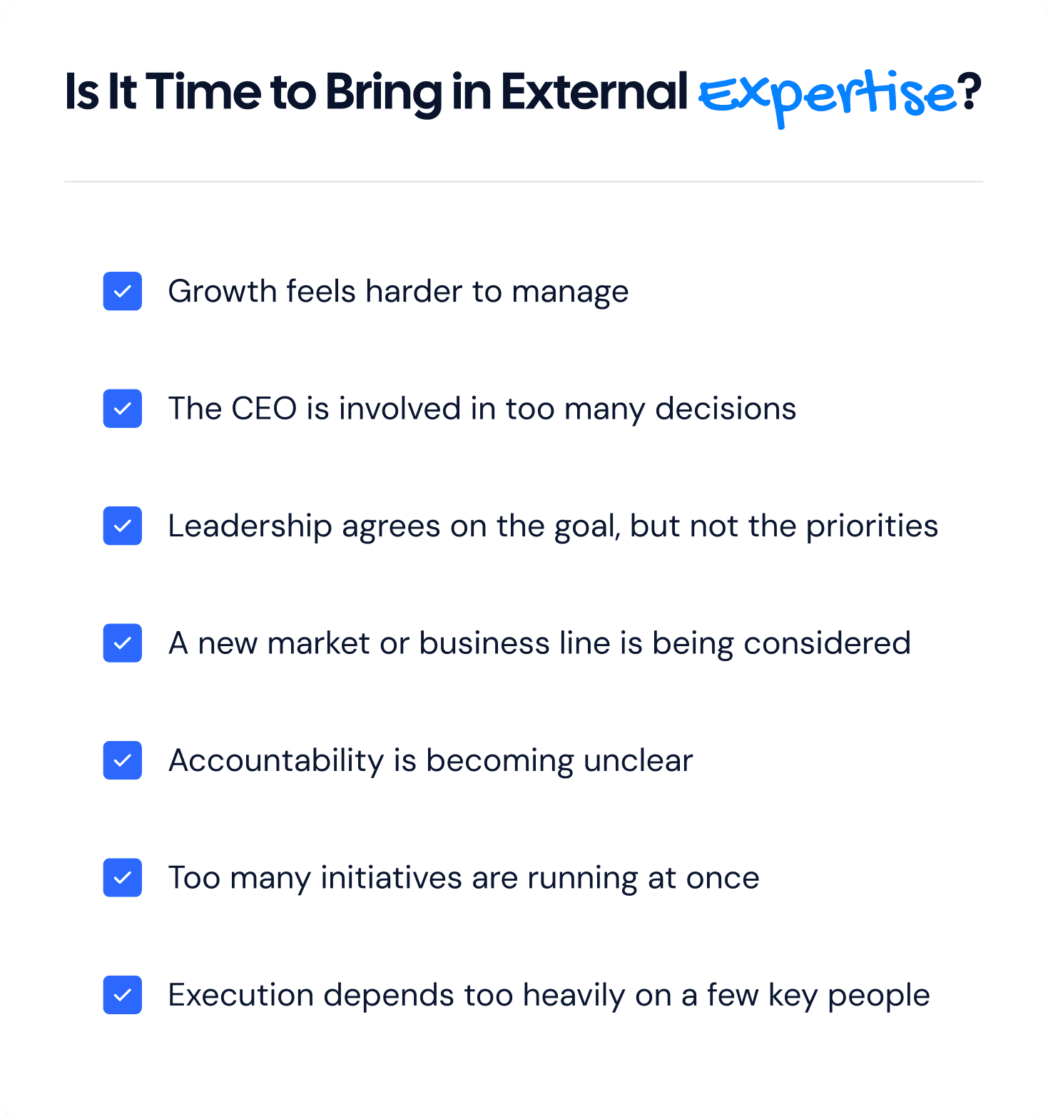 Checklist showing signs that a company may need to bring in external expertise or a strategic consultant.