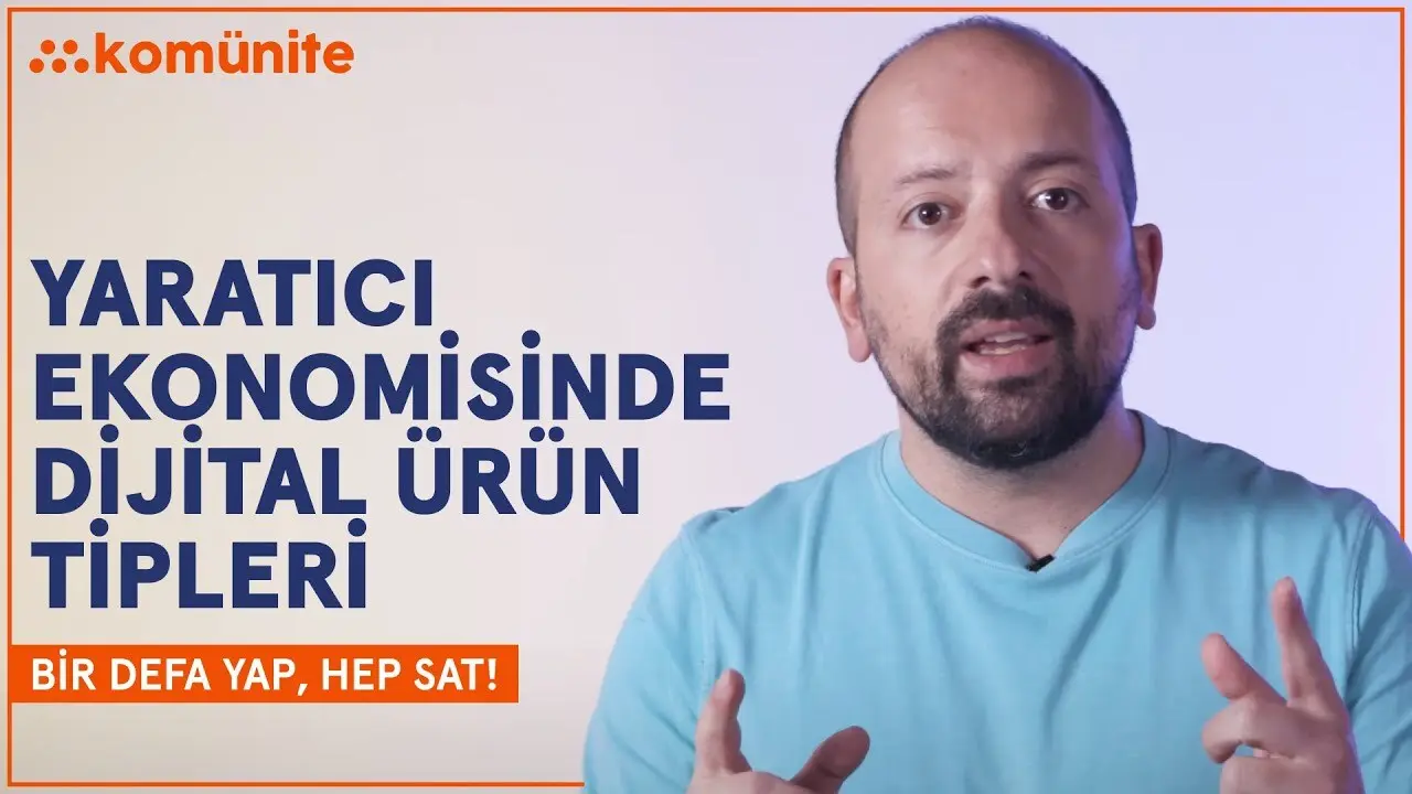 Yaratıcı Ekonomisinde Dijital Ürün Tipleri